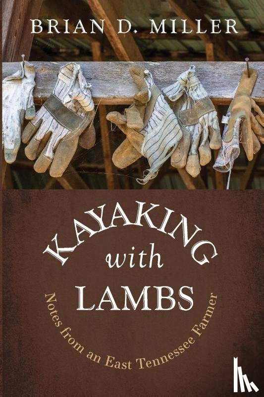 Miller, Brian D. - Kayaking with Lambs