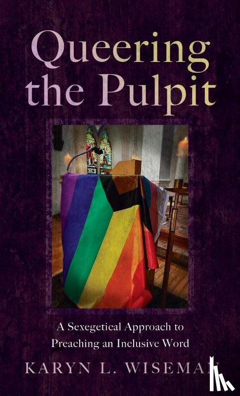 Wiseman, Karyn L. - Queering the Pulpit