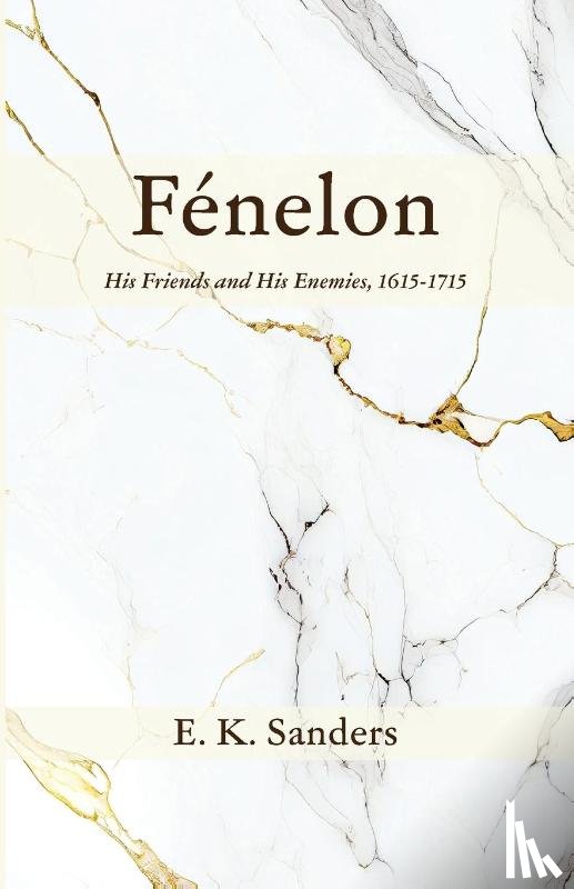 Sanders, E. K. - Fénelon
