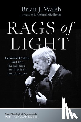 Walsh, Brian J. - Rags of Light