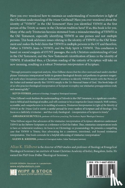 Eldhose, Alias K. - Trinitarian Interpretation in Light of the Identity of YHWH as the Triune God