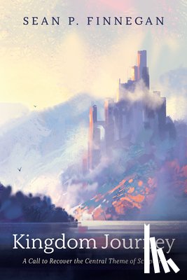 Finnegan, Sean P. - Kingdom Journey