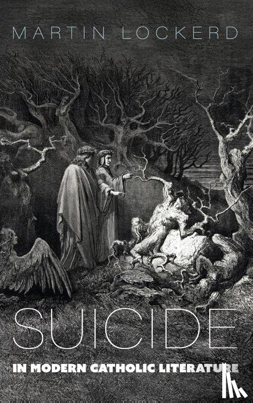 Lockerd, Martin - Suicide in Modern Catholic Literature