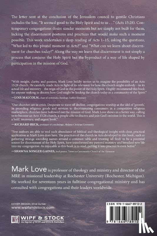 Love, Mark - It Seemed Good to the Holy Spirit and to Us