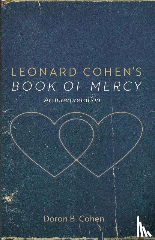 Cohen, Doron B. - Leonard Cohen's Book of Mercy