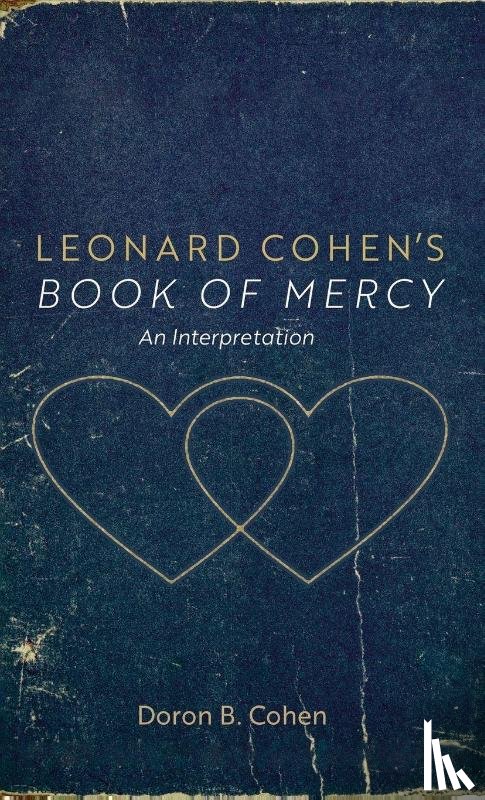 Cohen, Doron B. - Leonard Cohen's Book of Mercy