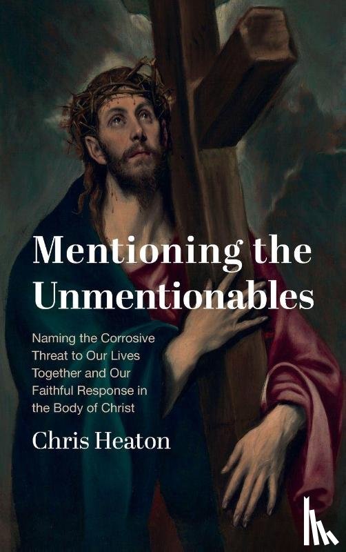 Heaton, Chris - Mentioning the Unmentionables