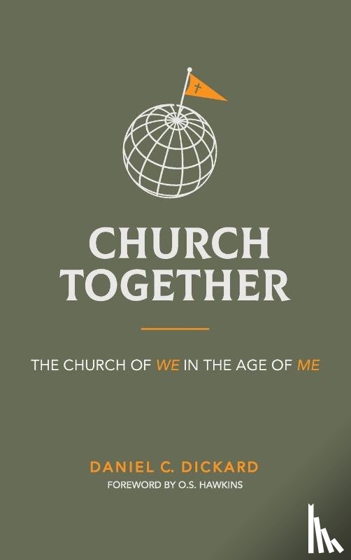 Dickard, Daniel C - Church Together