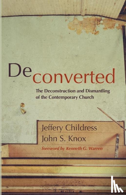 Childress, Jeffery, Knox, John S - Deconverted
