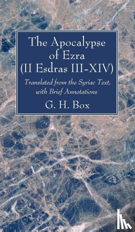 Box, G H - The Apocalypse of Ezra (II Esdras III-XIV)