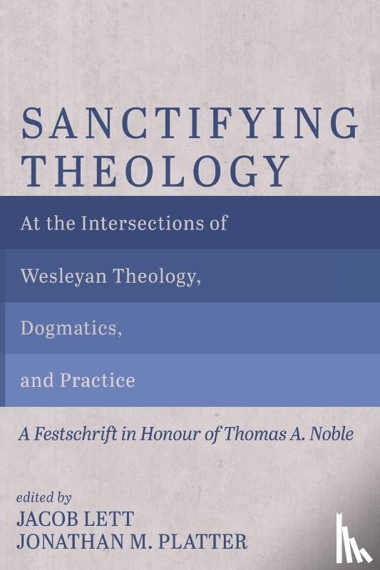  - Sanctifying Theology