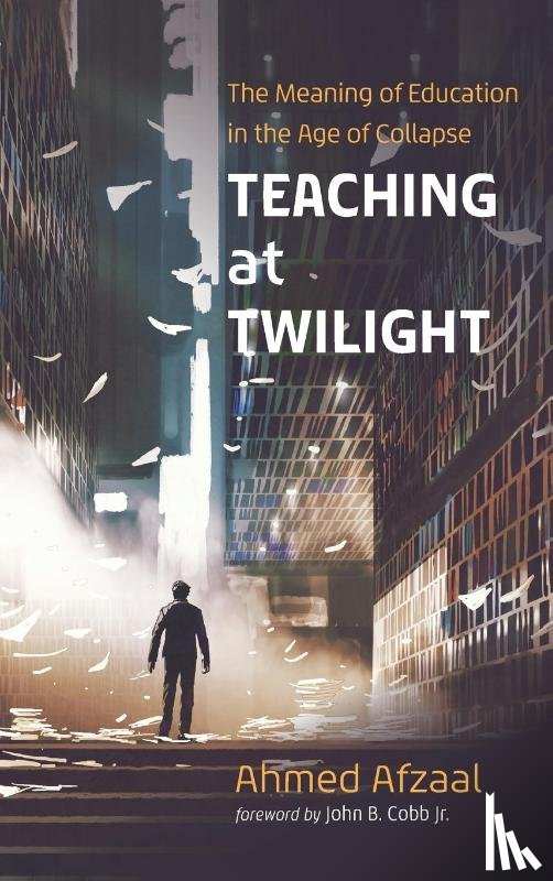 Afzaal, Ahmed - Teaching at Twilight