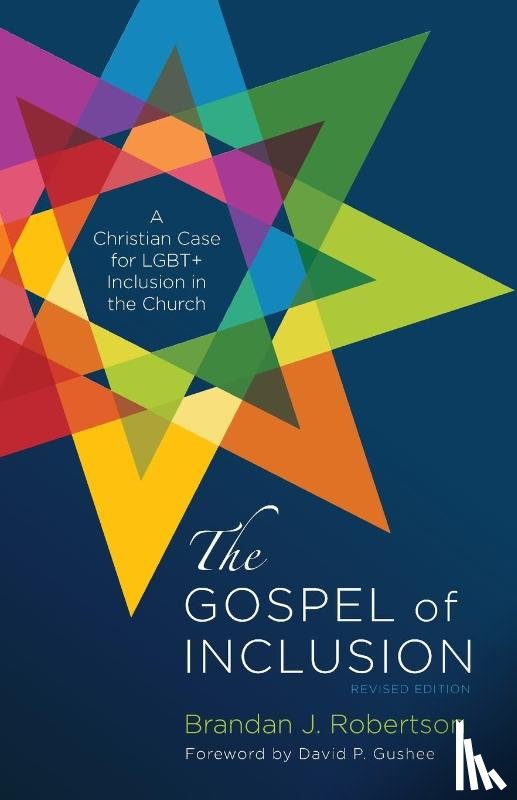 Robertson, Brandan J - The Gospel of Inclusion, Revised Edition