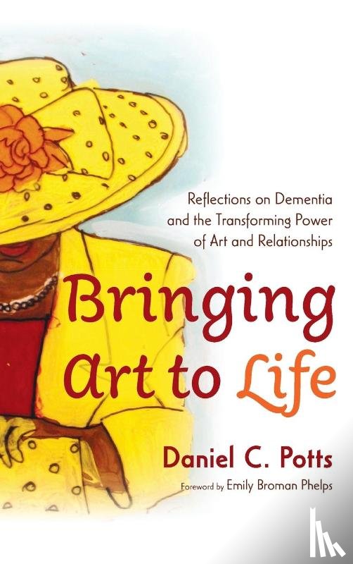 Potts, Daniel C - Bringing Art to Life