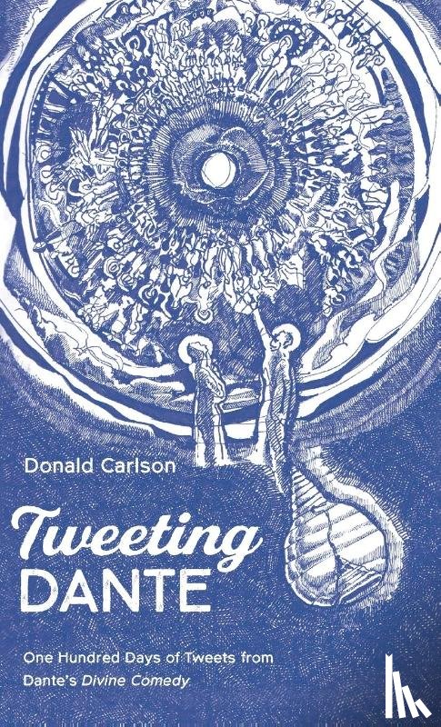 Carlson, Donald - Tweeting Dante