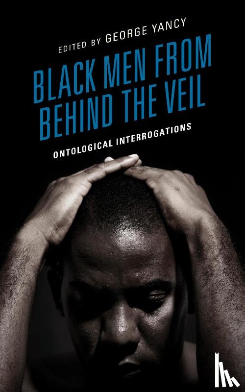  - Black Men from behind the Veil