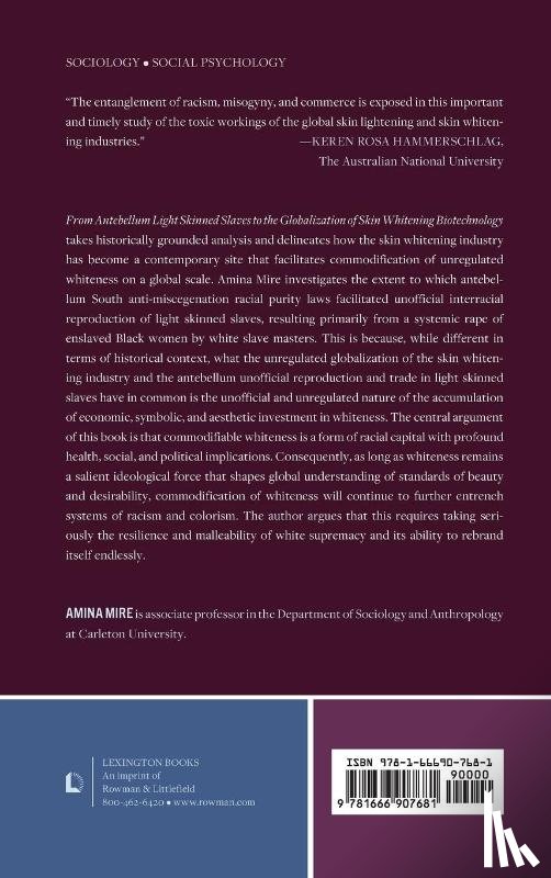Mire, Amina - From Antebellum Light Skinned Slaves to the Globalization of Skin Whitening Biotechnology