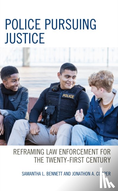 Bennett, Samantha L., Cooper, Jonathon A. - Police Pursuing Justice