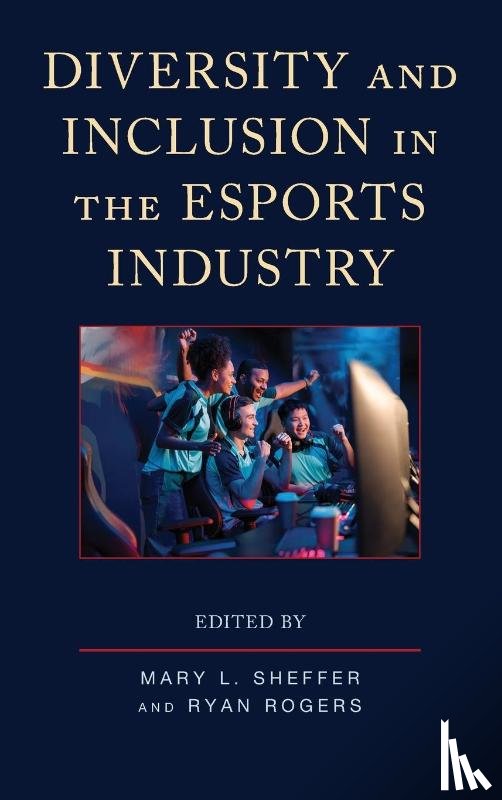  - Diversity and Inclusion in the Esports Industry