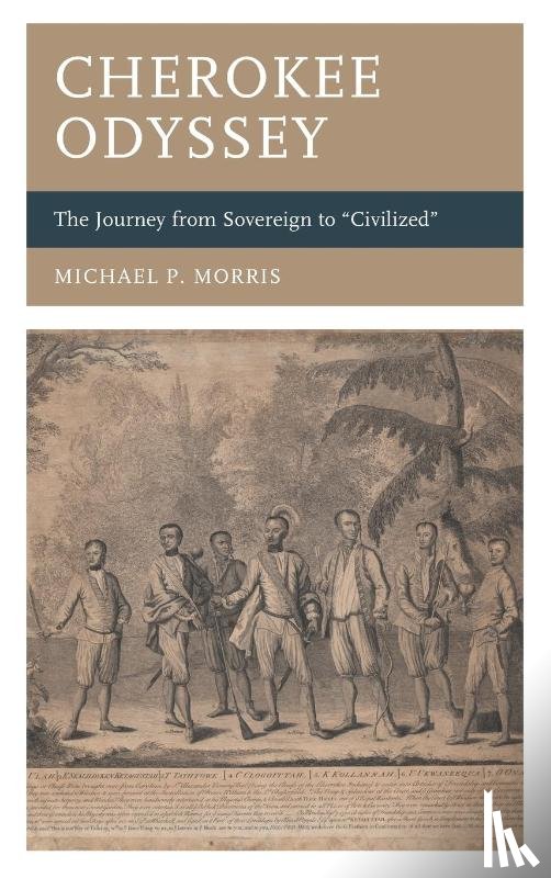 Morris, Michael P. - Cherokee Odyssey