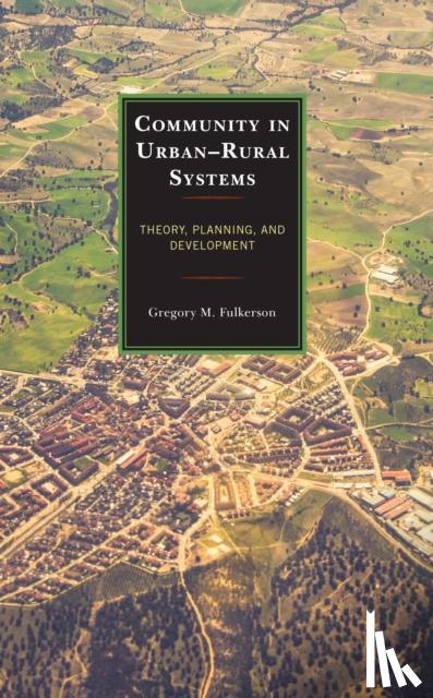 Fulkerson, Gregory M. - Community in Urban–Rural Systems