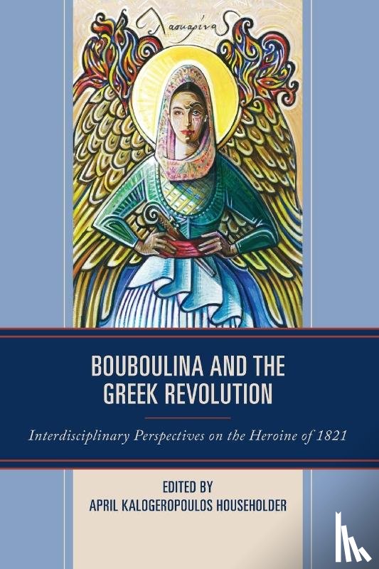  - Bouboulina and the Greek Revolution