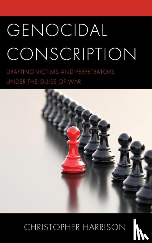 Harrison, Christopher - Genocidal Conscription