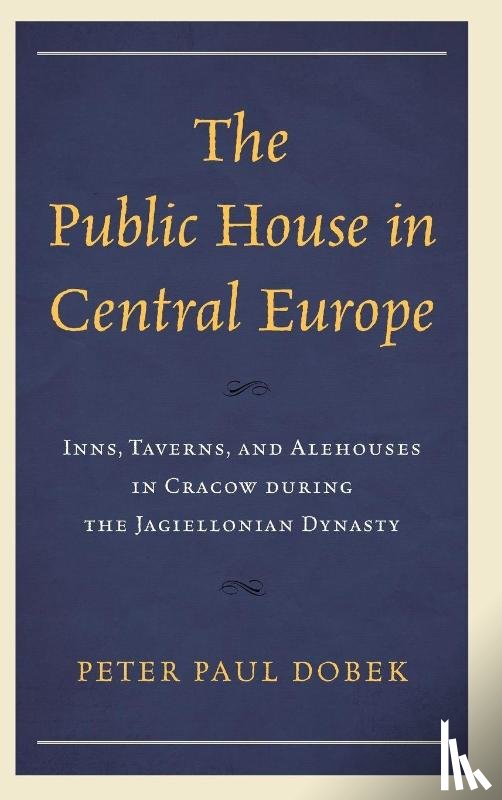 Dobek, Peter Paul - The Public House in Central Europe