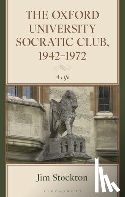 Stockton, Jim - The Oxford University Socratic Club, 1942–1972