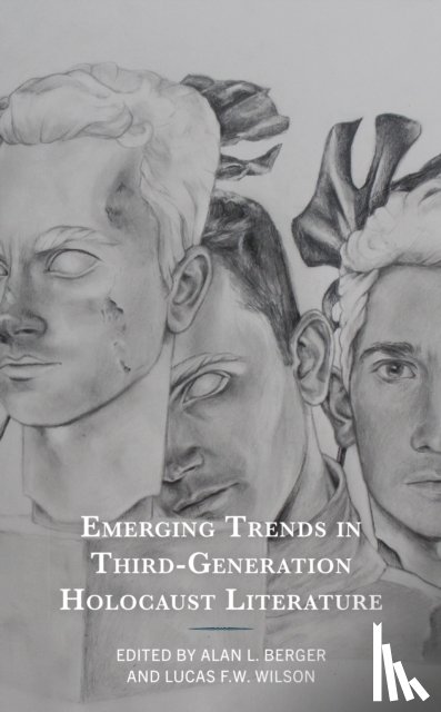  - Emerging Trends in Third-Generation Holocaust Literature
