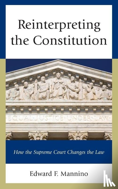 Mannino, Edward F. - Reinterpreting the Constitution