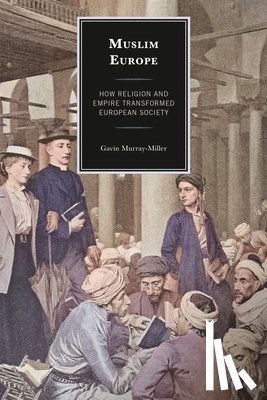 Murray-Miller, Gavin - Muslim Europe