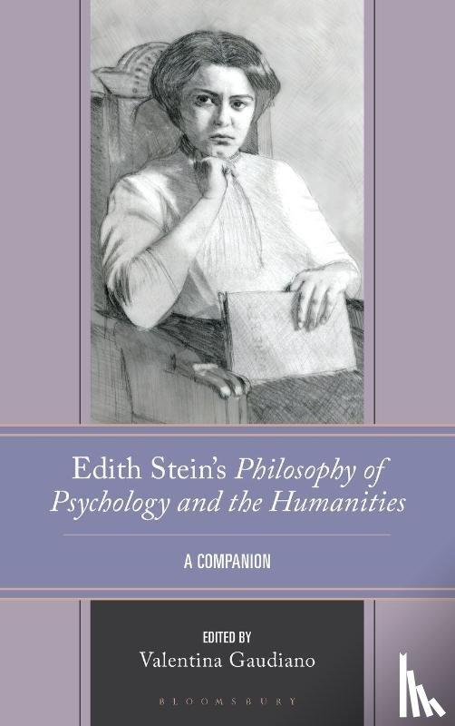  - Edith Stein's Philosophy of Psychology and the Humanities