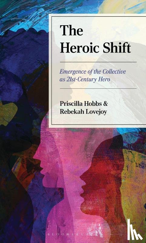 Hobbs, Priscilla, Lovejoy, Rebekah - The Heroic Shift