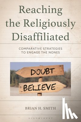 Smith, Brian H. - Reaching the Religiously Disaffiliated