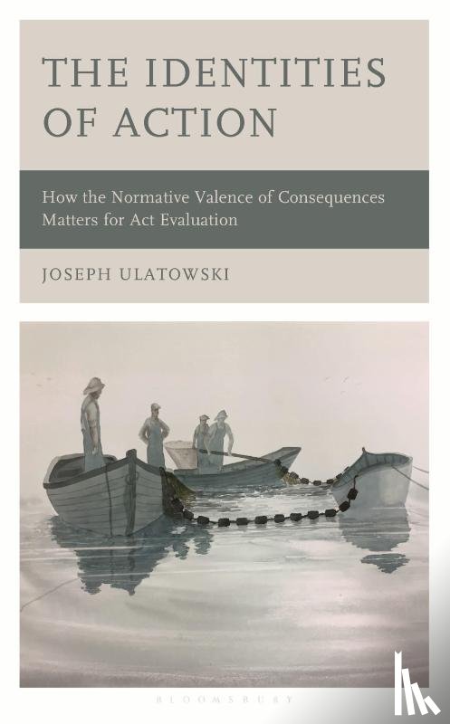 Ulatowski, Joseph - The Identities of Action