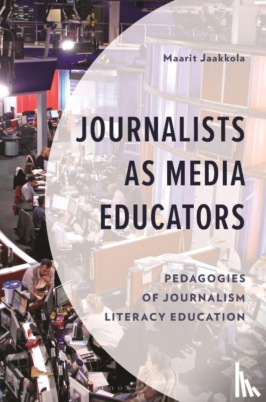 Jaakkola, Maarit - Journalists as Media Educators