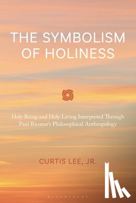 Jr., Curtis Lee - The Symbolism of Holiness