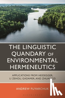 Fuyarchuk, Andrew - The Linguistic Quandary of Environmental Hermeneutics