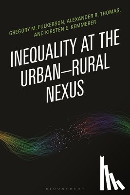 Thomas, Alexander R., Fulkerson, Gregory M., Kemmerer, Kirsten - Inequality at the Urban–Rural Nexus