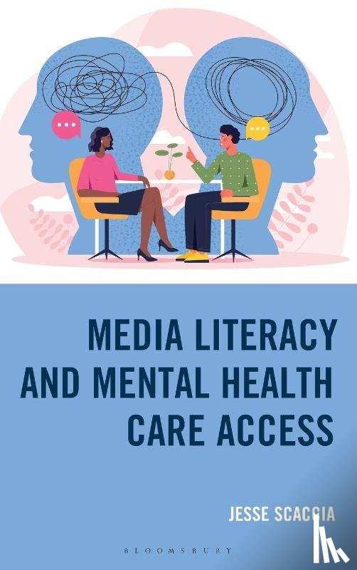 Scaccia, Jesse - Media Literacy and Mental Health Care Access