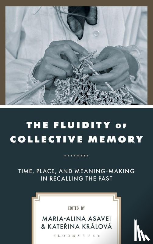  - The Fluidity of Collective Memory