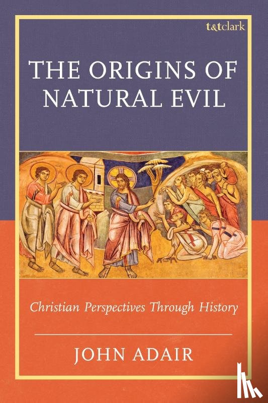 Adair, John - The Origins of Natural Evil