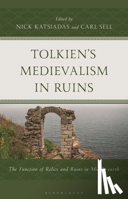  - Tolkien's Medievalism in Ruins