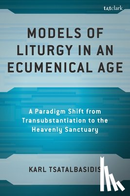 Tsatalbasidis, Karl - Models of Liturgy in an Ecumenical Age