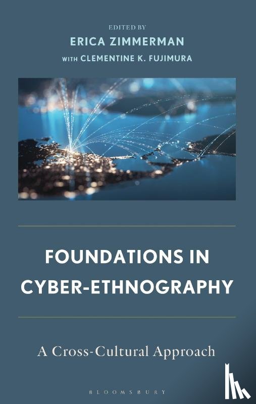 Fujimura, Clementine K. - Foundations in Cyber-Ethnography
