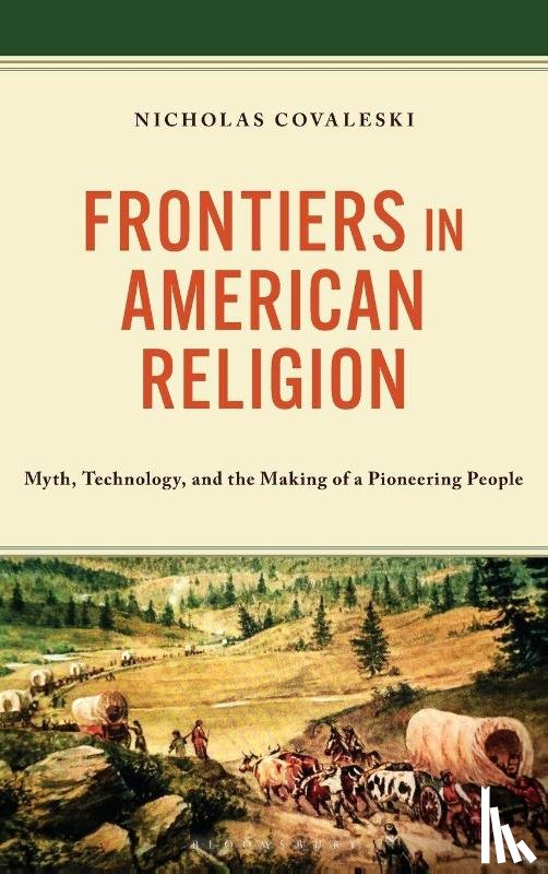 Covaleski, Nicholas - Frontiers in American Religion