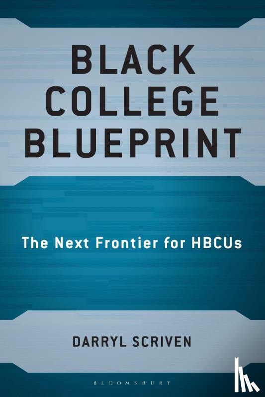 Scriven, Darryl - Black College Blueprint