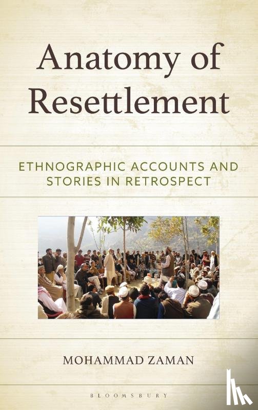 Zaman, Mohammad - Anatomy of Resettlement