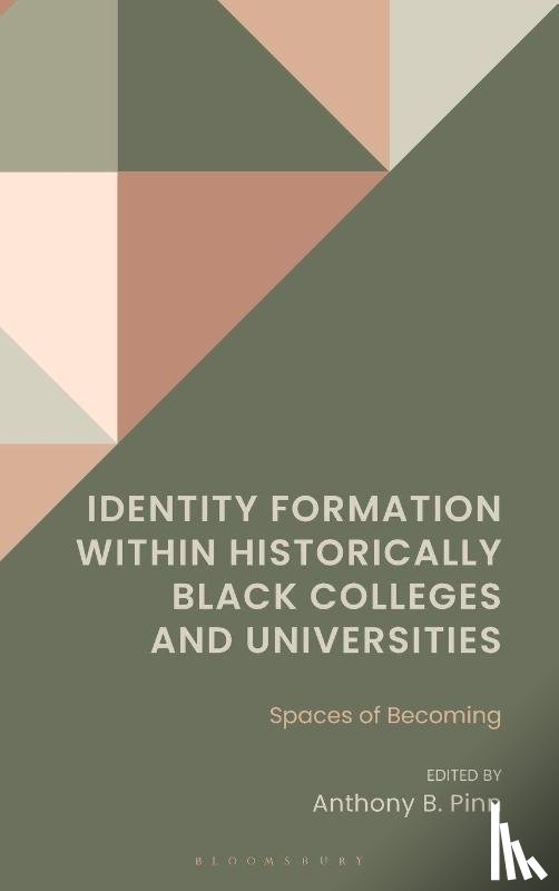  - Identity Formation within Historically Black Colleges and Universities